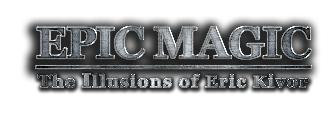 Eric Kivor's Epic Magic